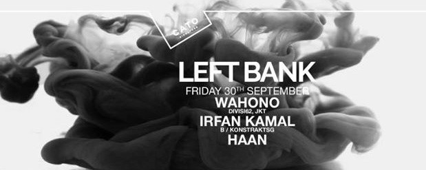Leftbank ft. Irfan Kamal, Wahono, Haan